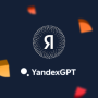 YandexGPT нейросеть последняя версия